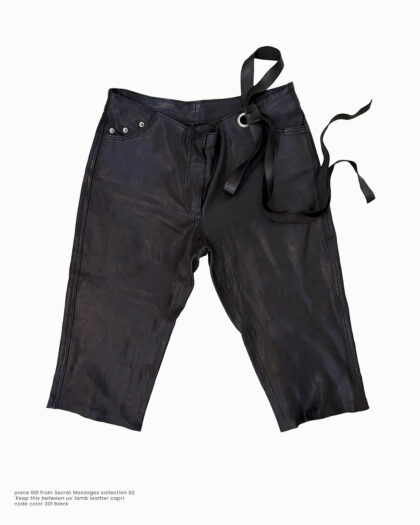 Leather Capri "Keep this between us"