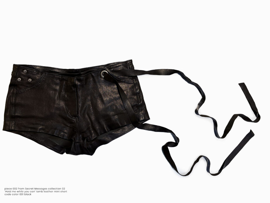 Leather Mini Short "Hold me while you can"